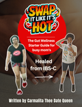FREE Gut Health (Swap It Like It's Hot) eBook